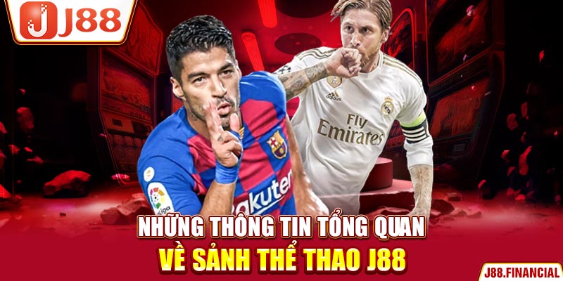 Những-thông-tin-tổng-quan-về-sảnh-thể-thao-J88